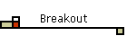 Breakout