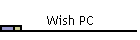 Wish PC